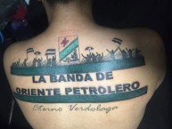 Tattoo - Tatuaje - tatuagem - Tatuaje de la Barra: Los de Siempre • Club: Oriente Petrolero • País: Bolívia